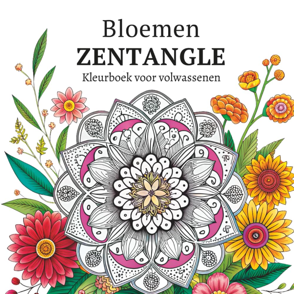 Bloemen Zentangle kleurboek voor volwassenen: Ingewikkelde botanische lijntekeningen voor creatieve ontspanning en mindful momenten