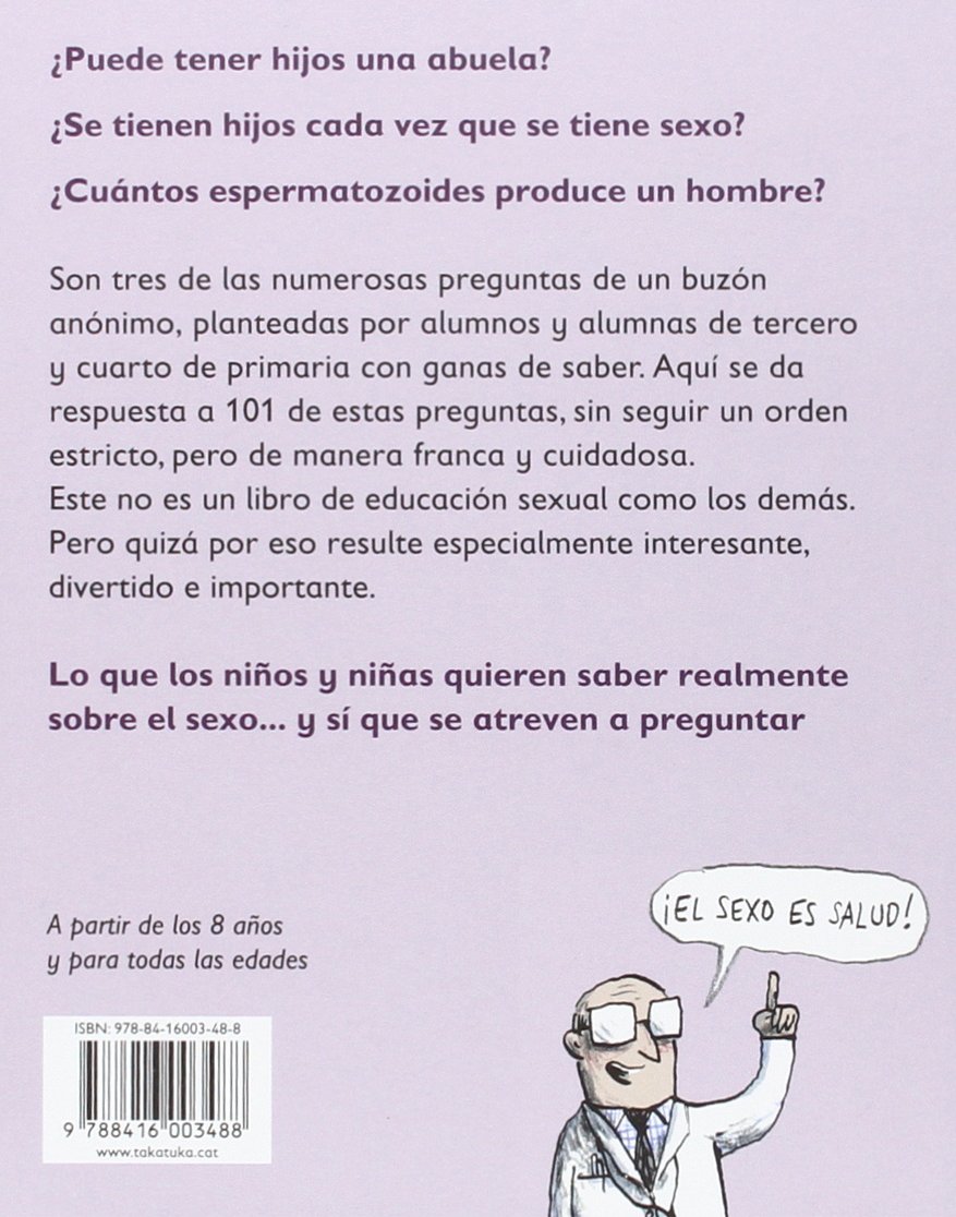 Cuéntamelo todo: 101 preguntas realizadas por niños y niñas sobre un tema