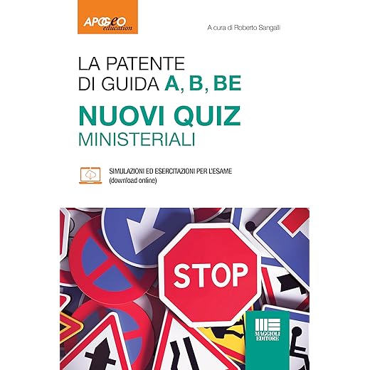 La patente di guida A, B, BE Nuovi quiz Ministeriali
