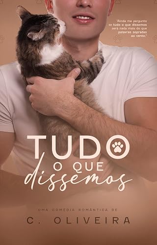Tudo O Que Dissemos