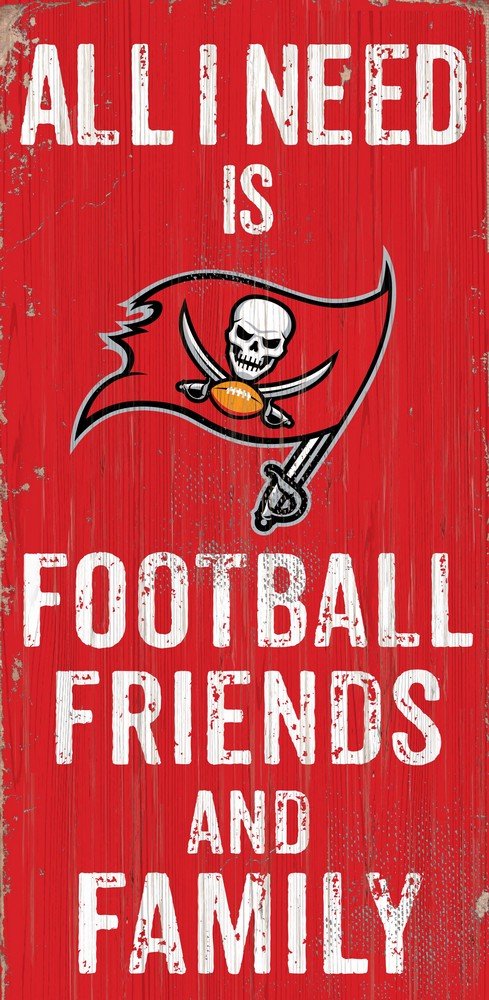 Fan CreationsN0738-TBB Need is Football, Family & Friends Sign Color Tampa Bay Buccaneers, Multicolored