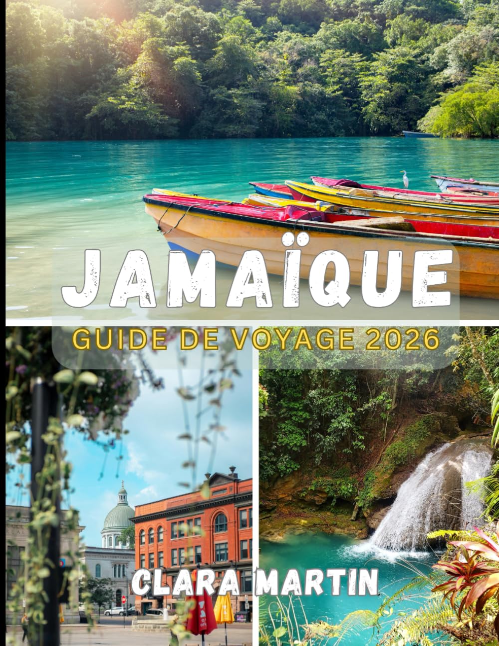 JAMAÏQUE GUIDE DE VOYAGE 2026: Découvrez l'île du rythme, de la culture et de l'aventure grâce à des conseils d'initiés et des attractions incontournables.