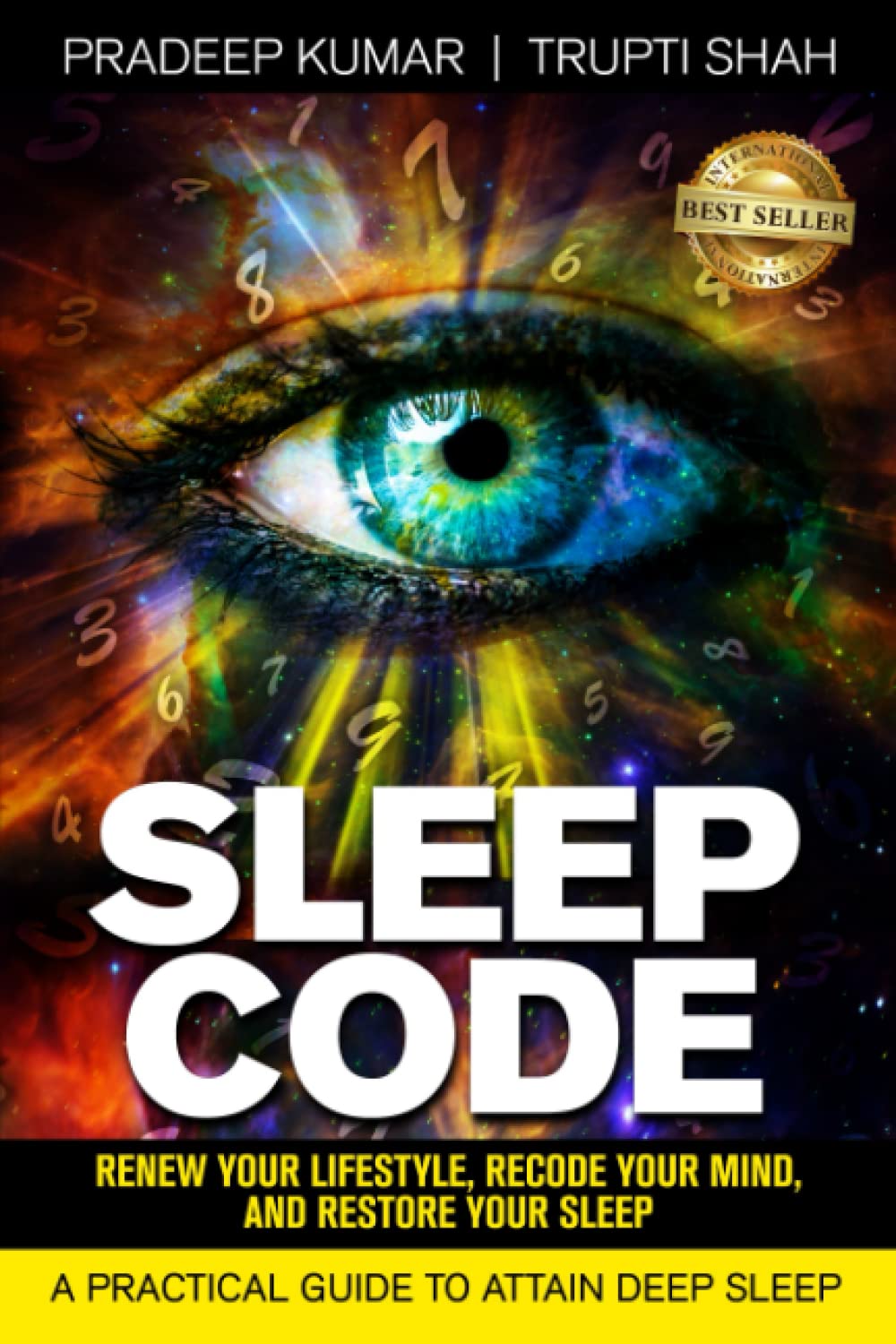 Sleep Code: Renew Your Lifestyle, Recode Your Mind, Restore Your Sleep