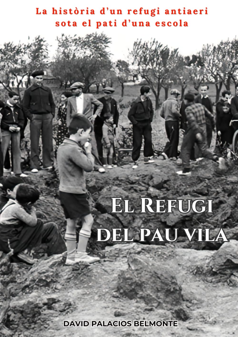 El Refugi del Pau Vila: La història d’un refugi antiaeri sota el pati d’una escola