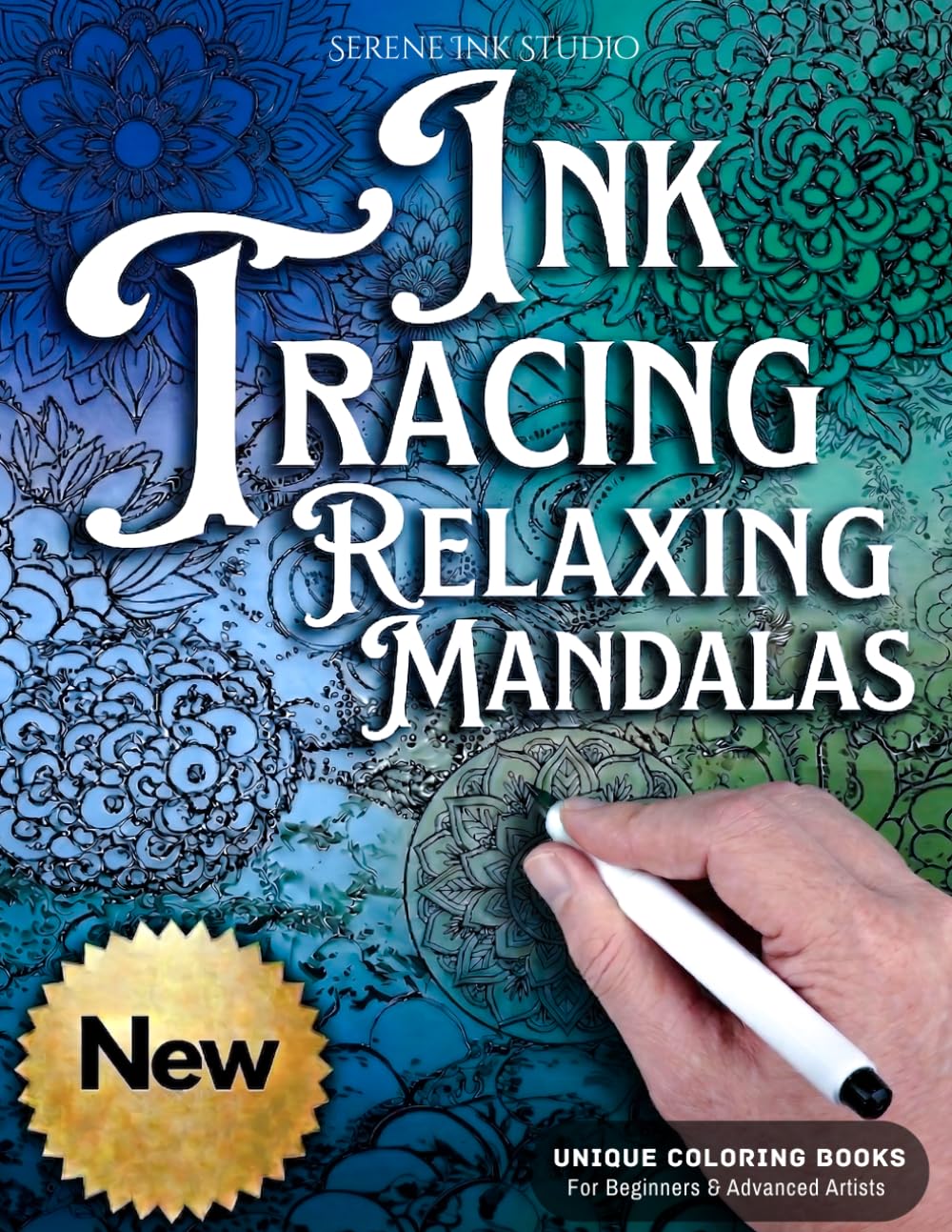 INK TRACING : RELAXING MANDALAS: Draw with Pen and Ink the White Lines, Adult Coloring Book, A unique Reverse Coloring Book designed to help reduce ... Designs (Mandala Ink Tracing Coloring Books)