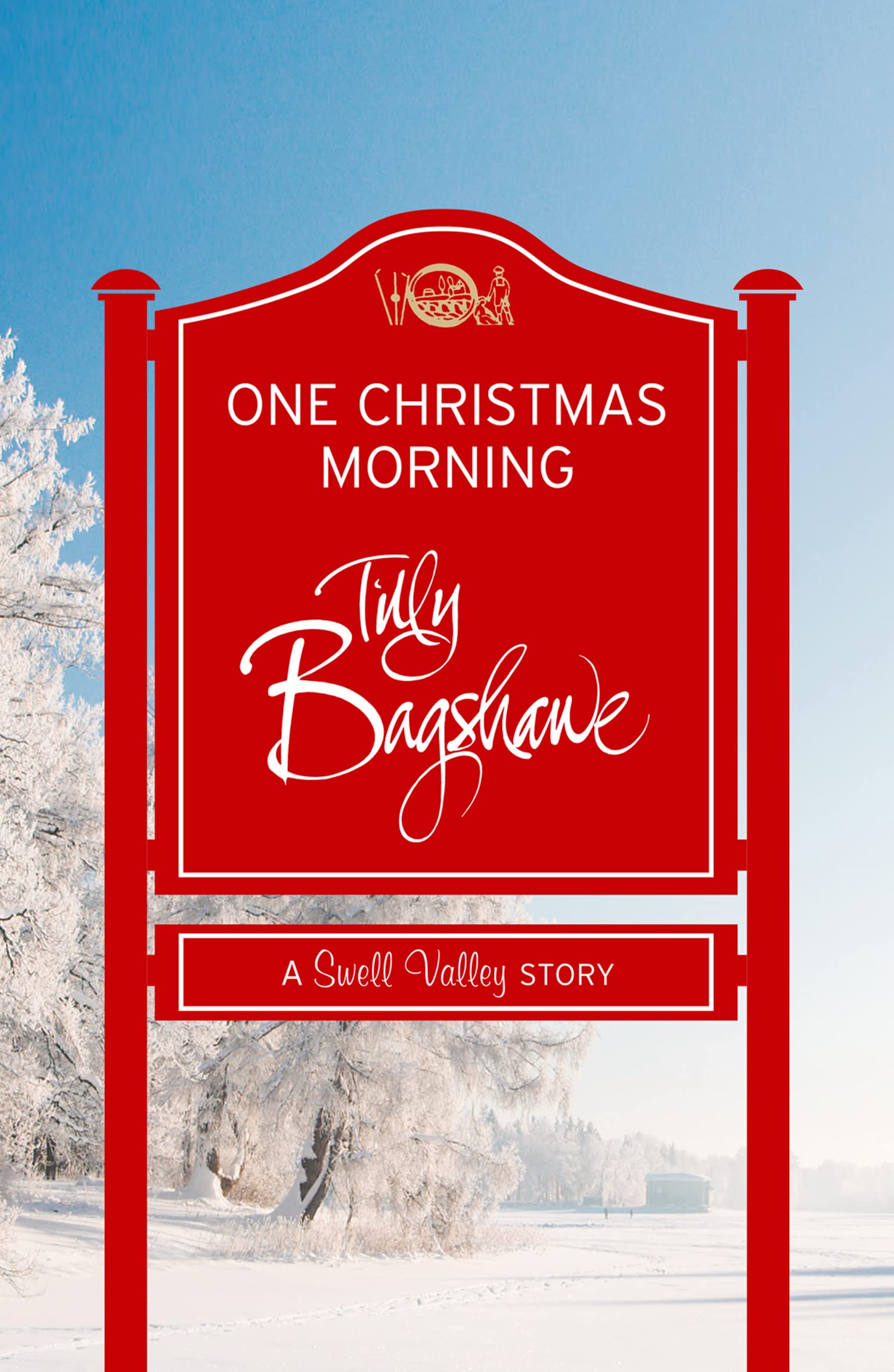 ONE CHRISTMAS MORNING: A perfect Christmas treat! (Swell Valley Series Short Story)