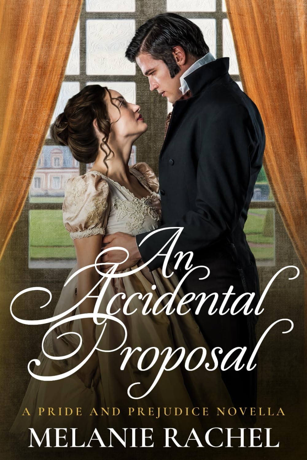 An Accidental Proposal: A Pride and Prejudice Novella (The Accidental Love Series)