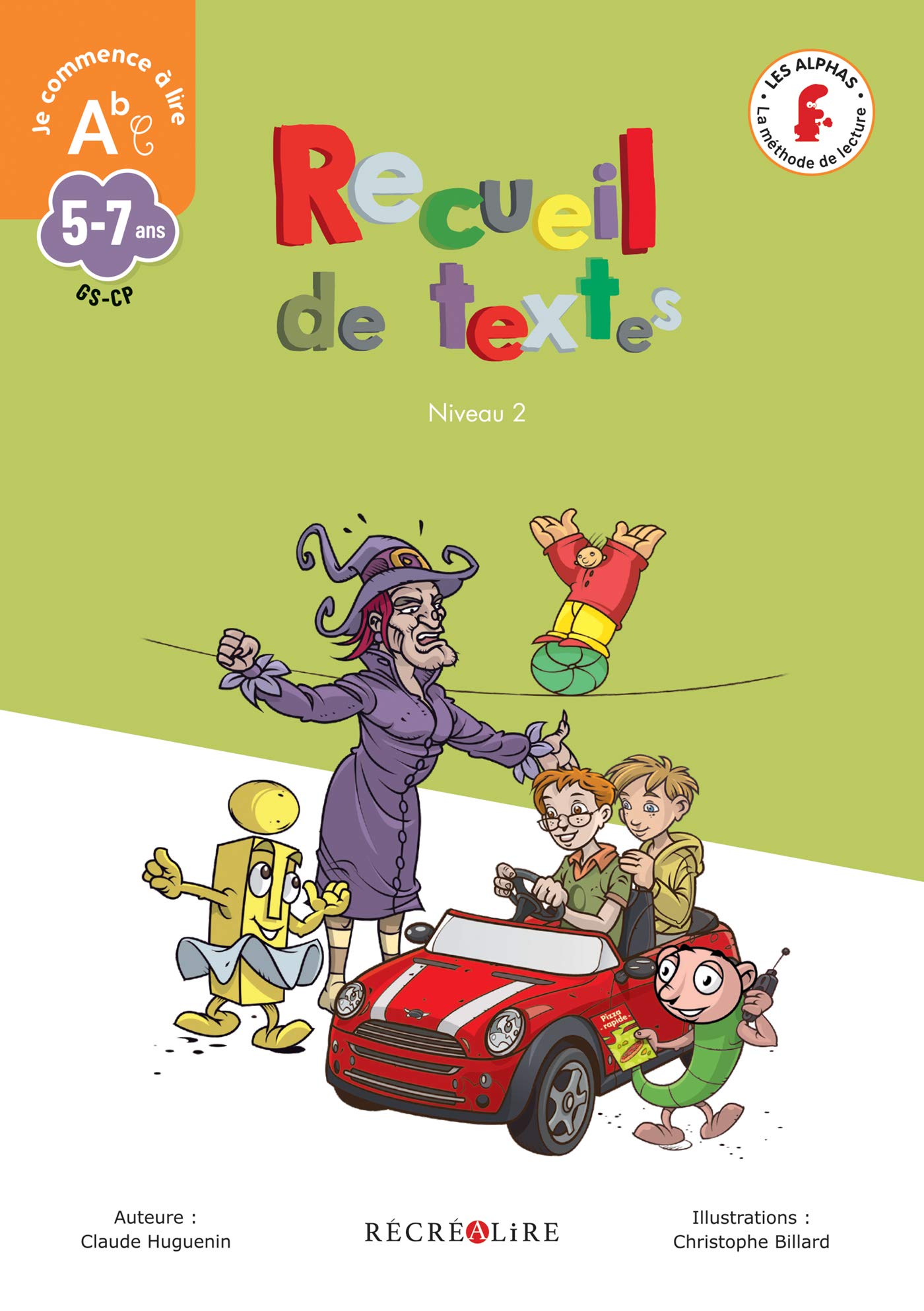 Récréalire La Planete des Alphas: Recueil de textes 2 (Niveau 2)