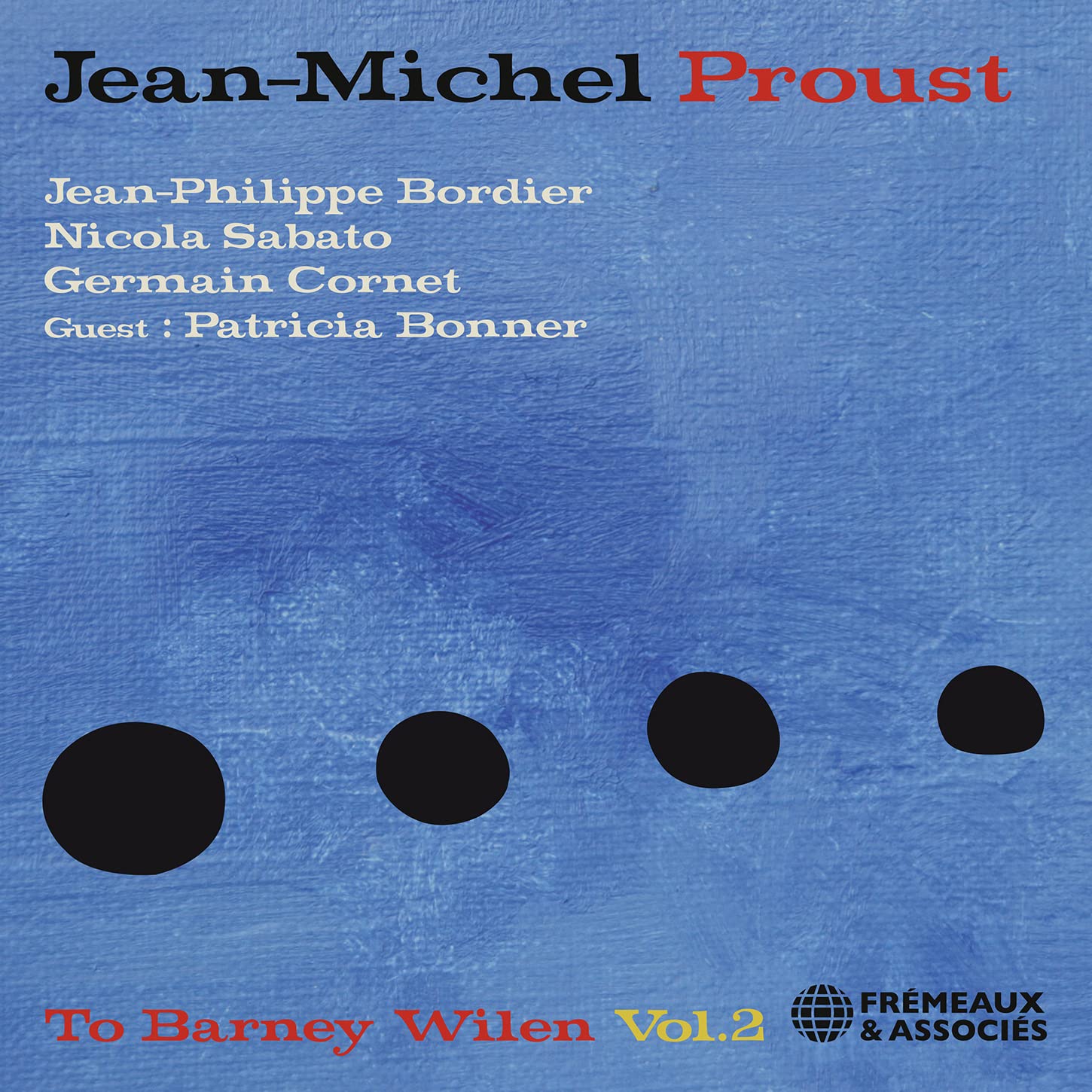 To Barney Wilen Vol.2 Jean-michel Proust CD New 3448960859226