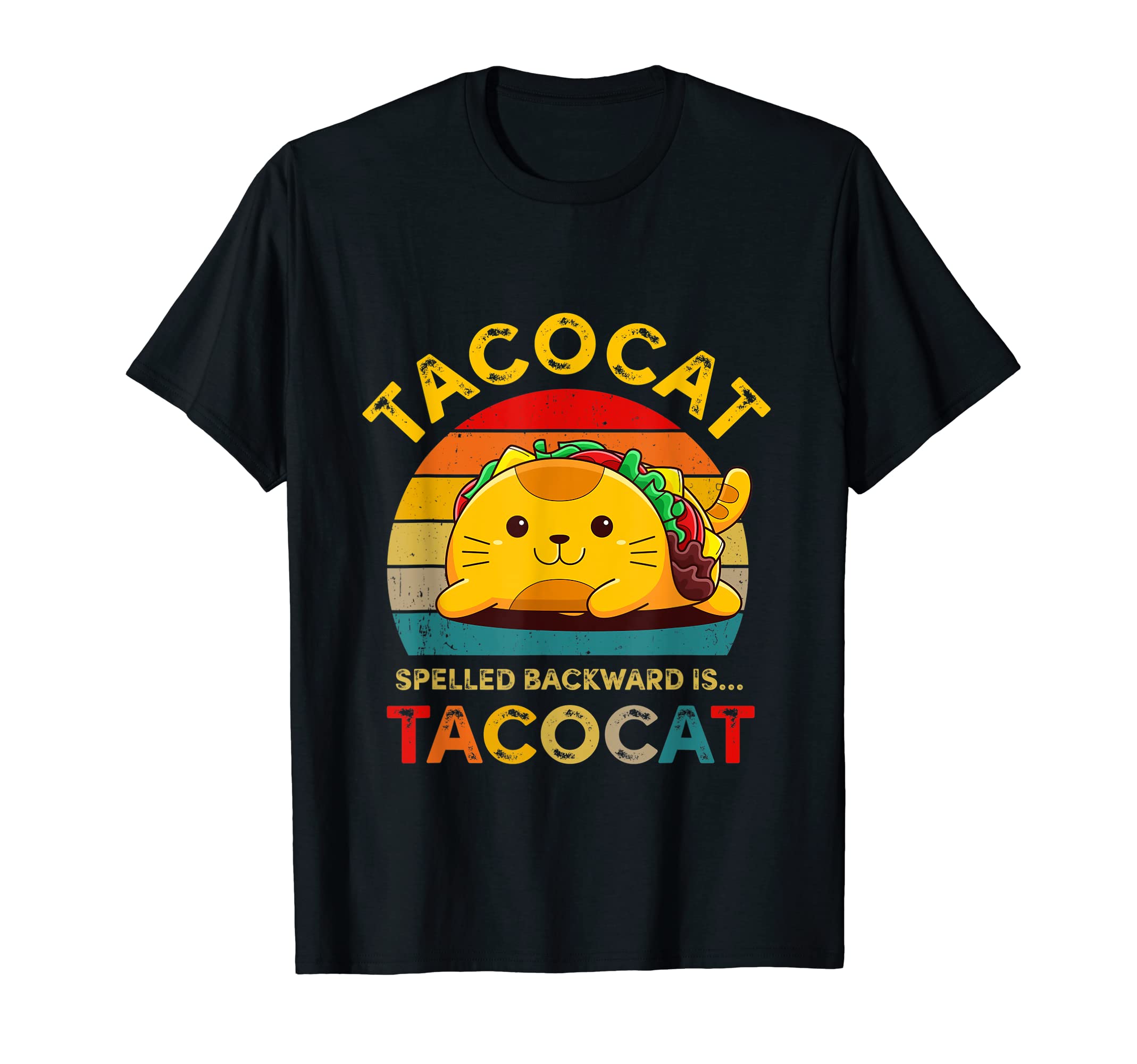 Taco Cat Spelled Backward Cute Taco Cat Lover Funny Mexican T-Shirt