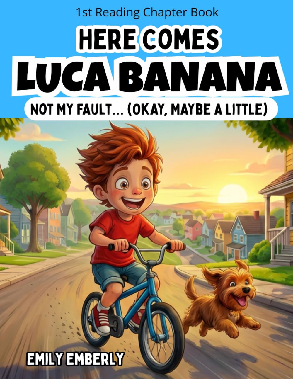 1st grade reading books - Here Comes Luca Banana: Not My Fault… (Okay, Maybe a Little) — Funny & Inspiring Stories with Morals and Values | Gifts for 6-7-Year-Old Boys