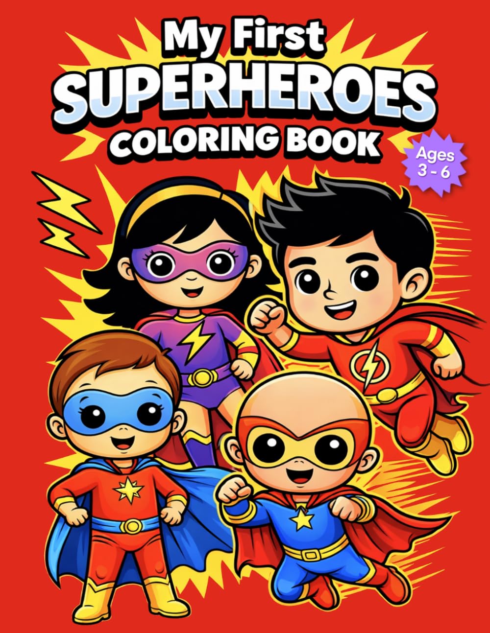 My First Superheroes Coloring Book: Fun & Easy Superhero Coloring Pages for Kids Ages 3-6 | Cute Heroes, Action & Adventure Coloring Book (My First Series)