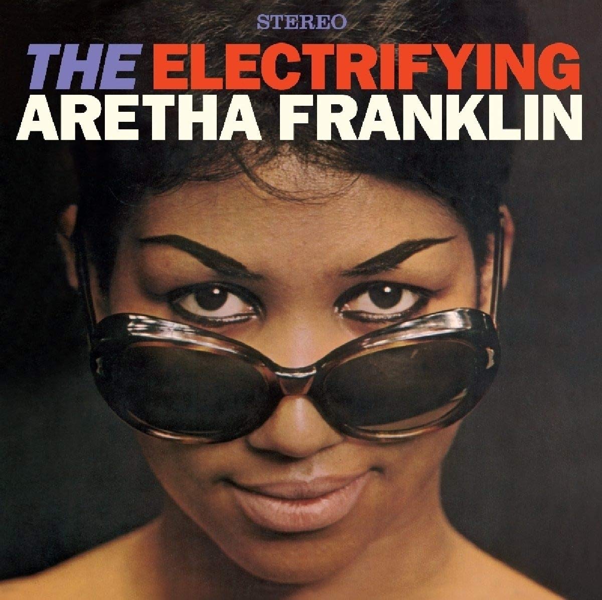 The Electrifying Aretha Franklin + 4 Bonus Tracks