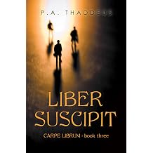 Liber Suscipit Carpe Librum Book Three