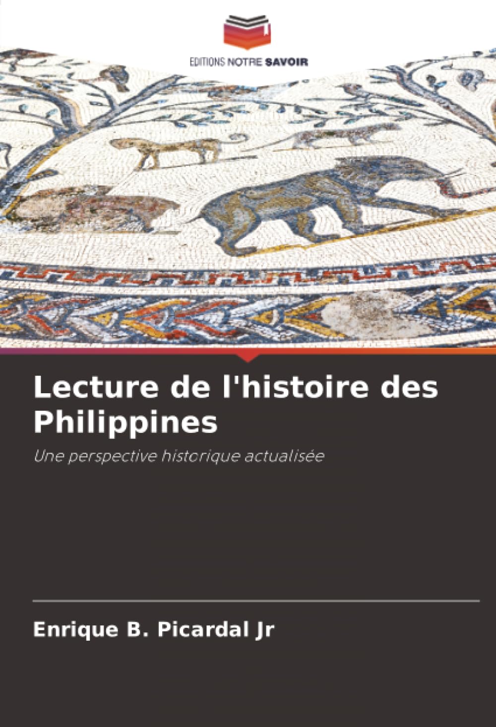 Lecture de l'histoire des Philippines: Une perspective historique actualisée