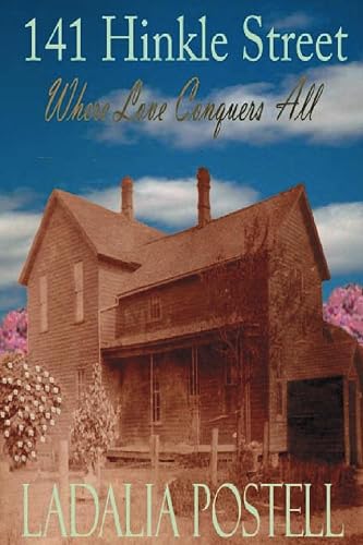 141 Hinkle Street Where Love Conquers All