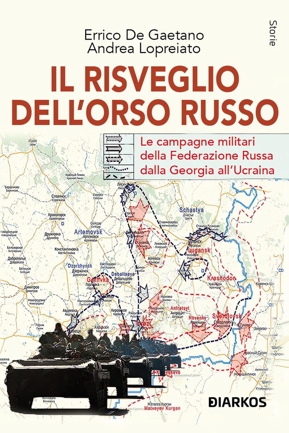 Il Risveglio Dell'orso Russo. Le Campagne Militari Della Federazione Russa Dalla Georgia All’Ucraina - 4