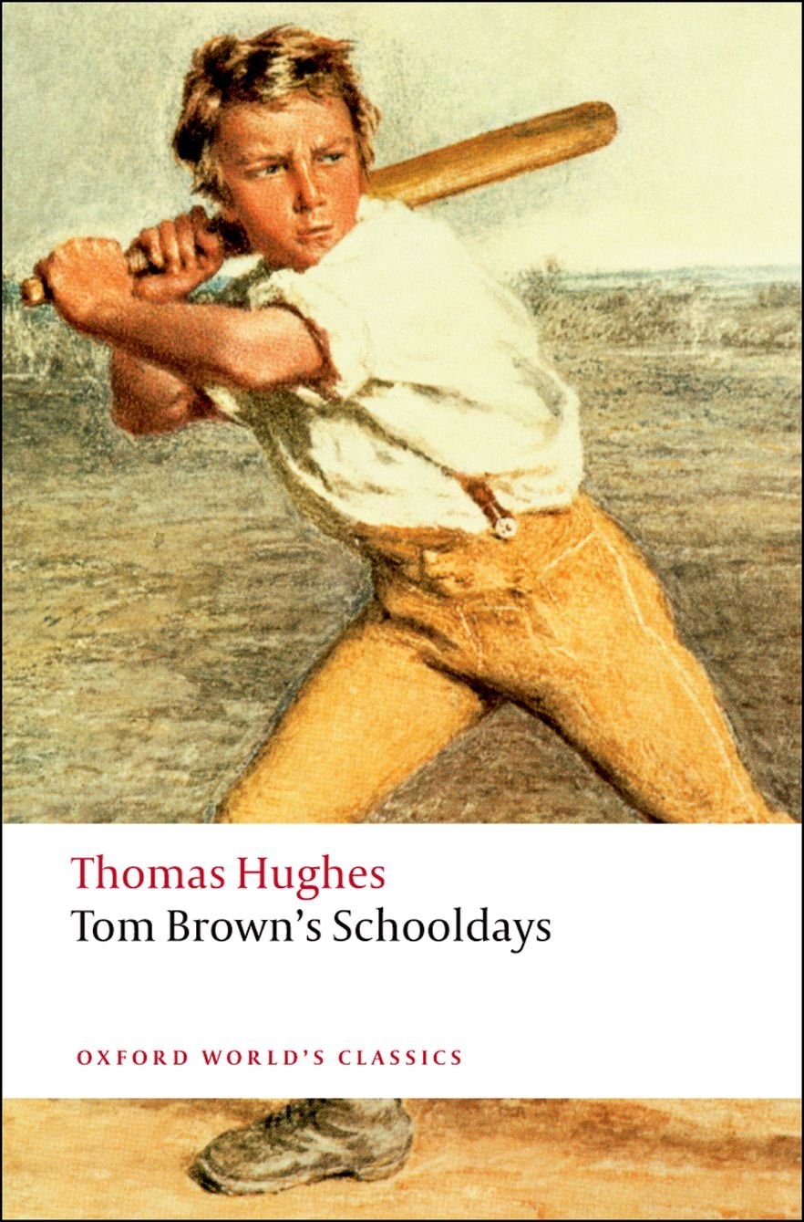 OXFORD UNIVERSITY PRESS Tom Brown's Schooldays