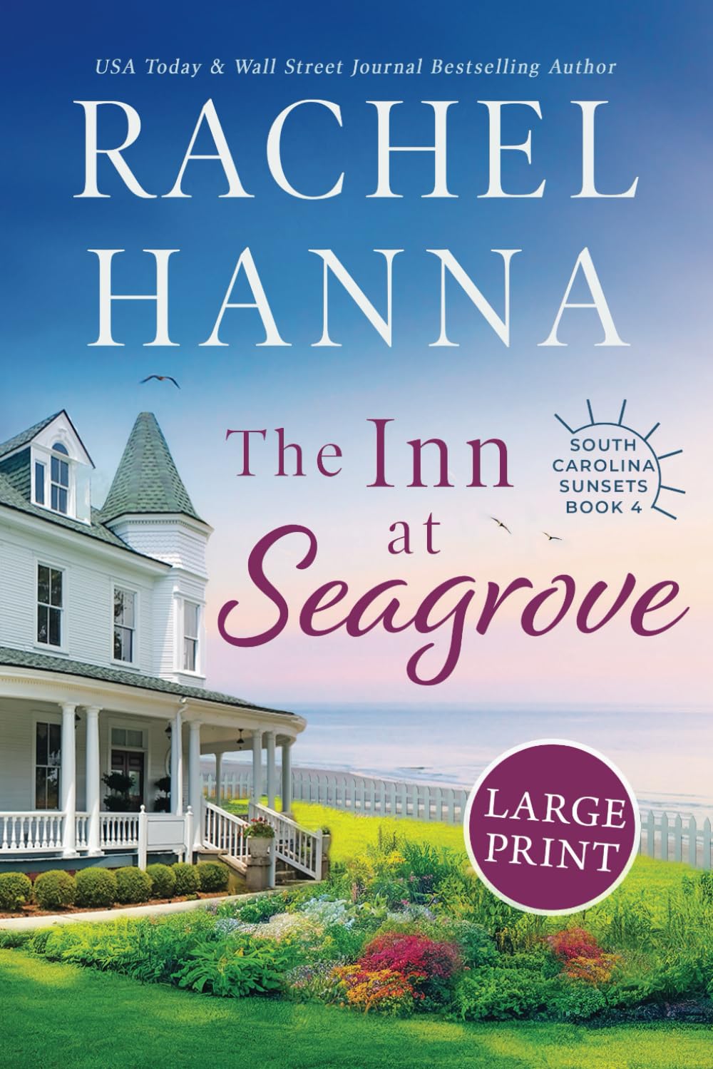 The Inn at Seagrove: Large Print Edition (South Carolina Sunsets)