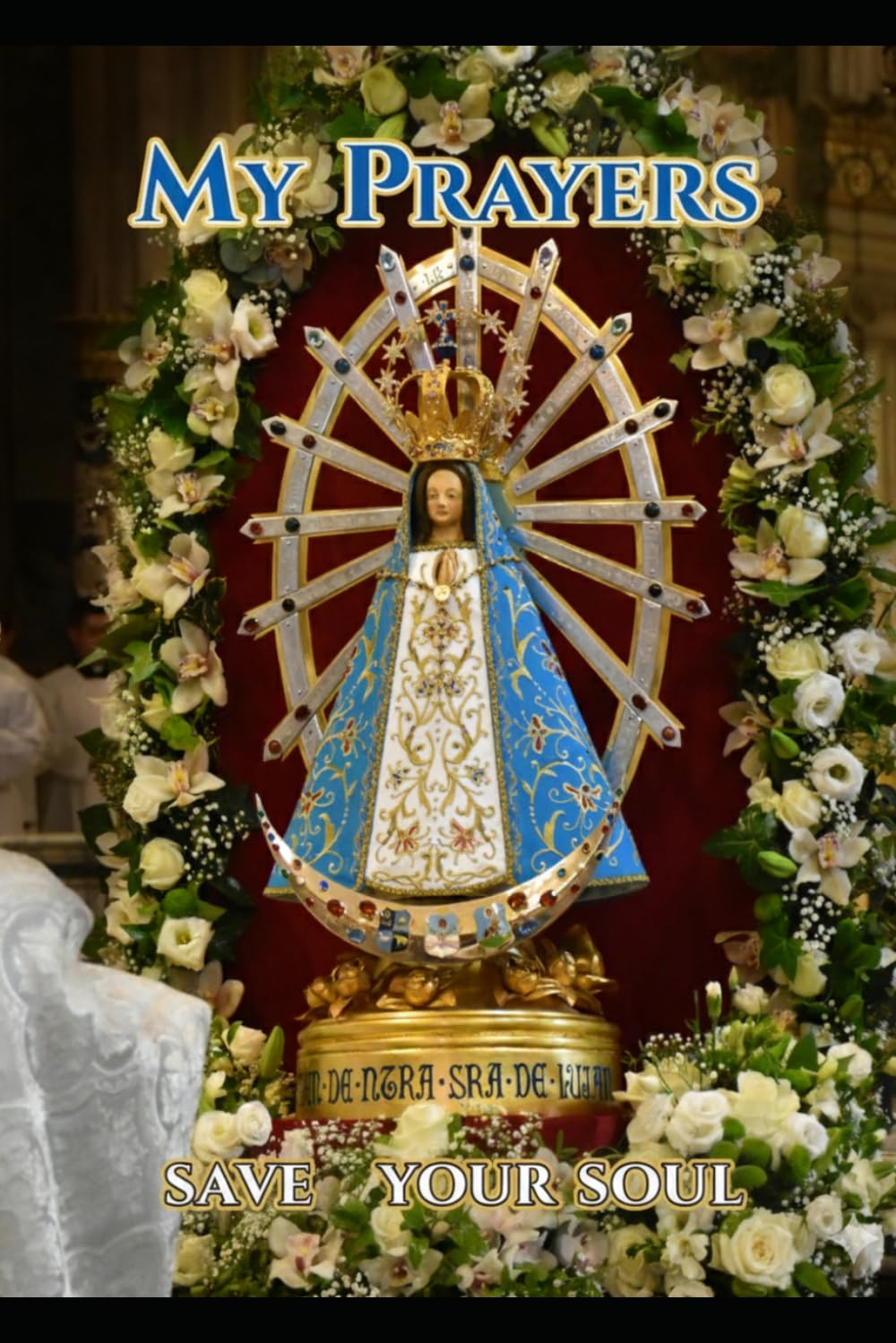 My Prayers: Save Your Soul (Salva La Tua Anima)