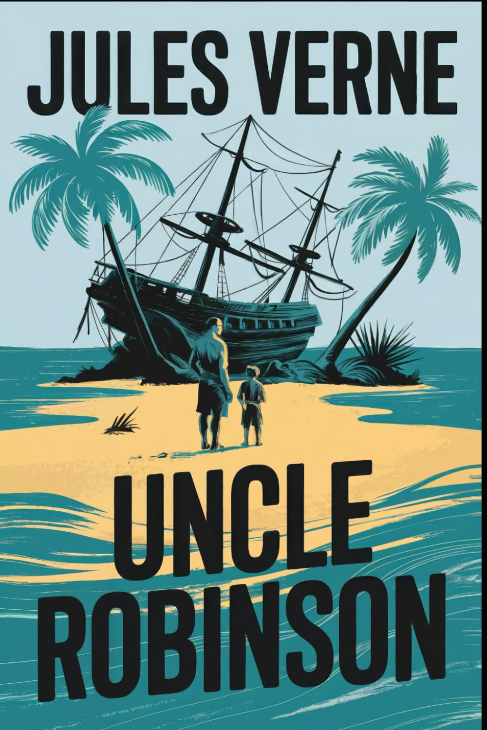 Uncle Robinson: A New Translation