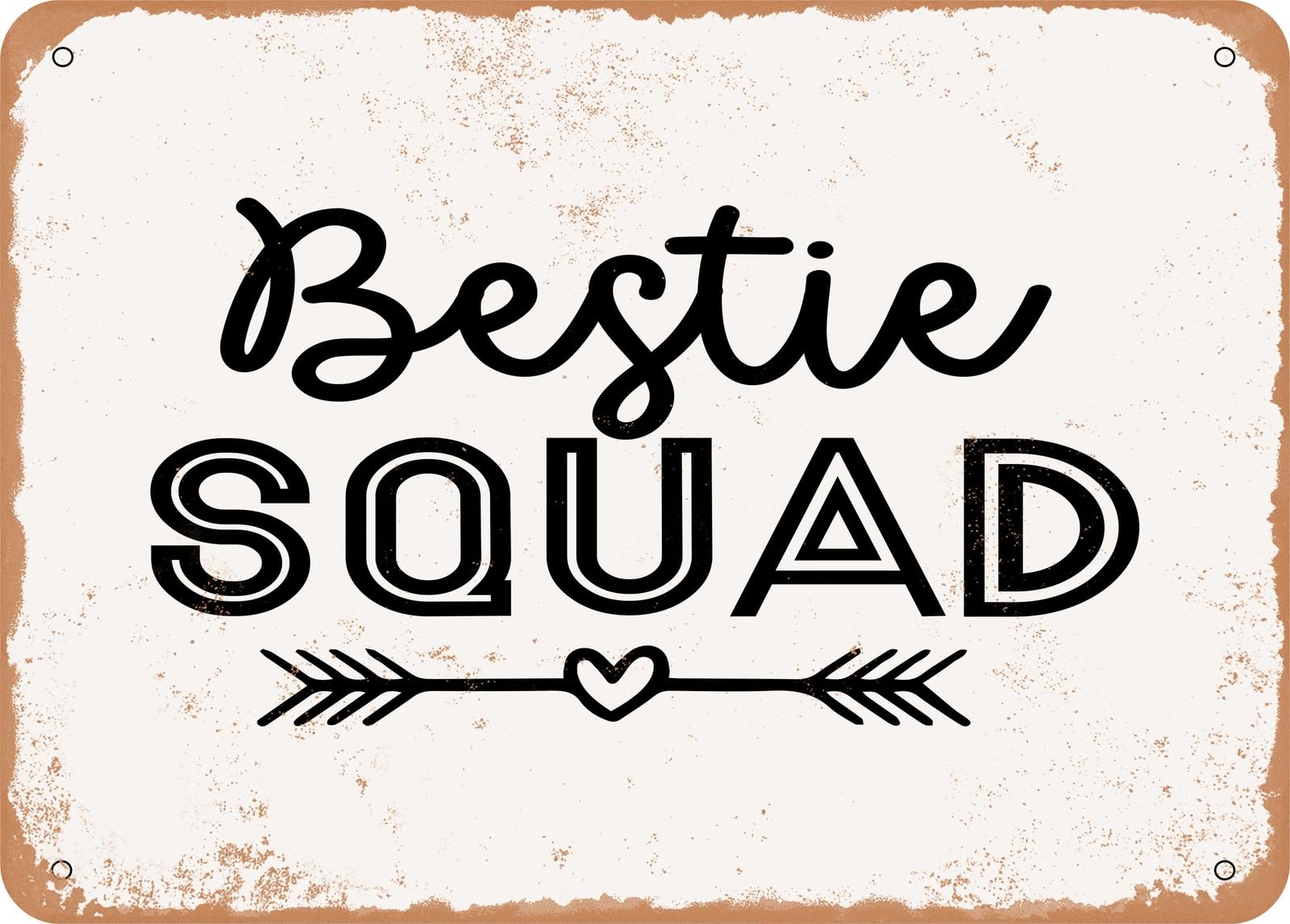 Metal Sign - Bestie Squad - Vintage Look Sign home decor