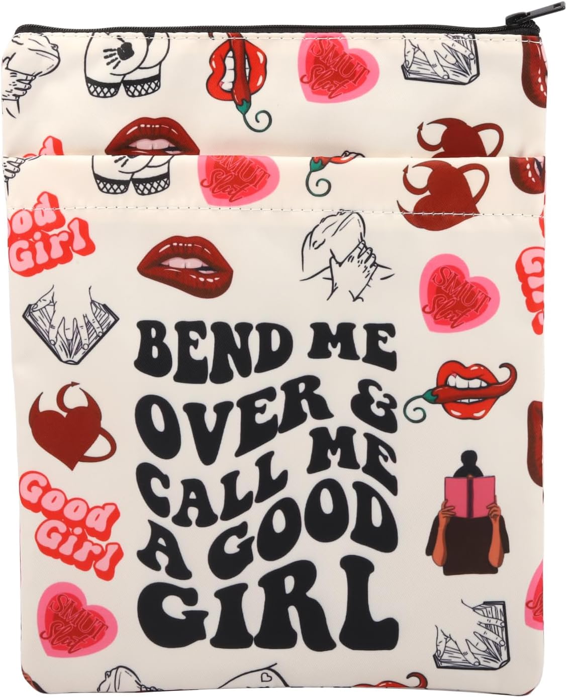 Good Girl Book Club Gift Book Sleeve Spicy Romance Book Cover Smutty Reader Gift Bend Me Over and Call Me A Good Girl Pouch Bookish Gift (BendMeGoodGirlBS)