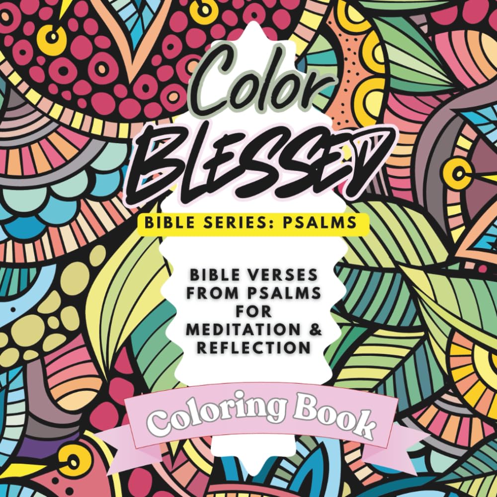 Color Blessed: Bible Series: Psalms