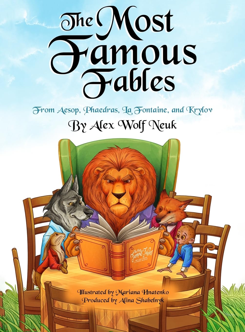 The Most Famous Fables from Aesop, Phaedras, La Fontaine, and Krylov