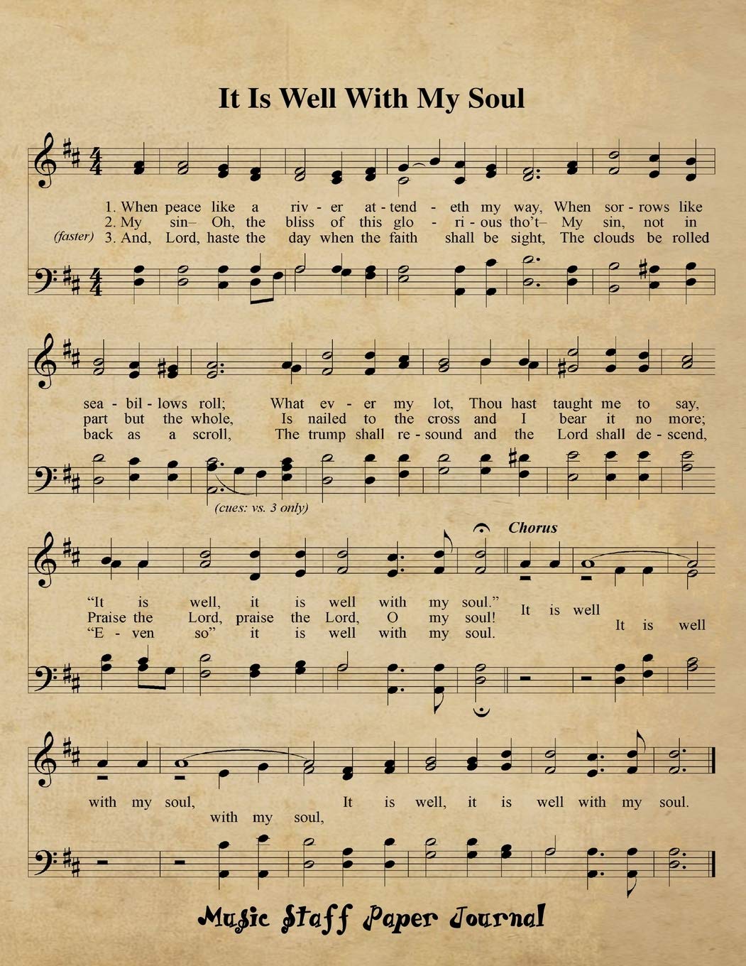It Is Well With My Soul: 8.5x11 Blank Sheet Music Journal With 120 Manuscript Staff Pages, Christian Musician Composer Notebook, Music Students Theory ... Worship Leader Gift ,Music Teacher Gifts