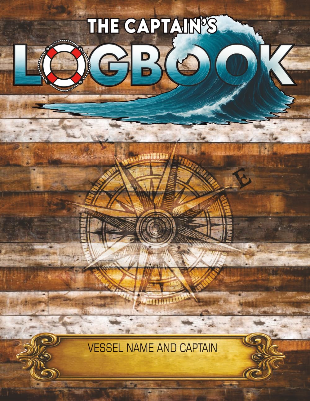 The Captain's Logbook: A Boat Captain's Logbook to Record Voyages, Maintenance, and Memories on the Water