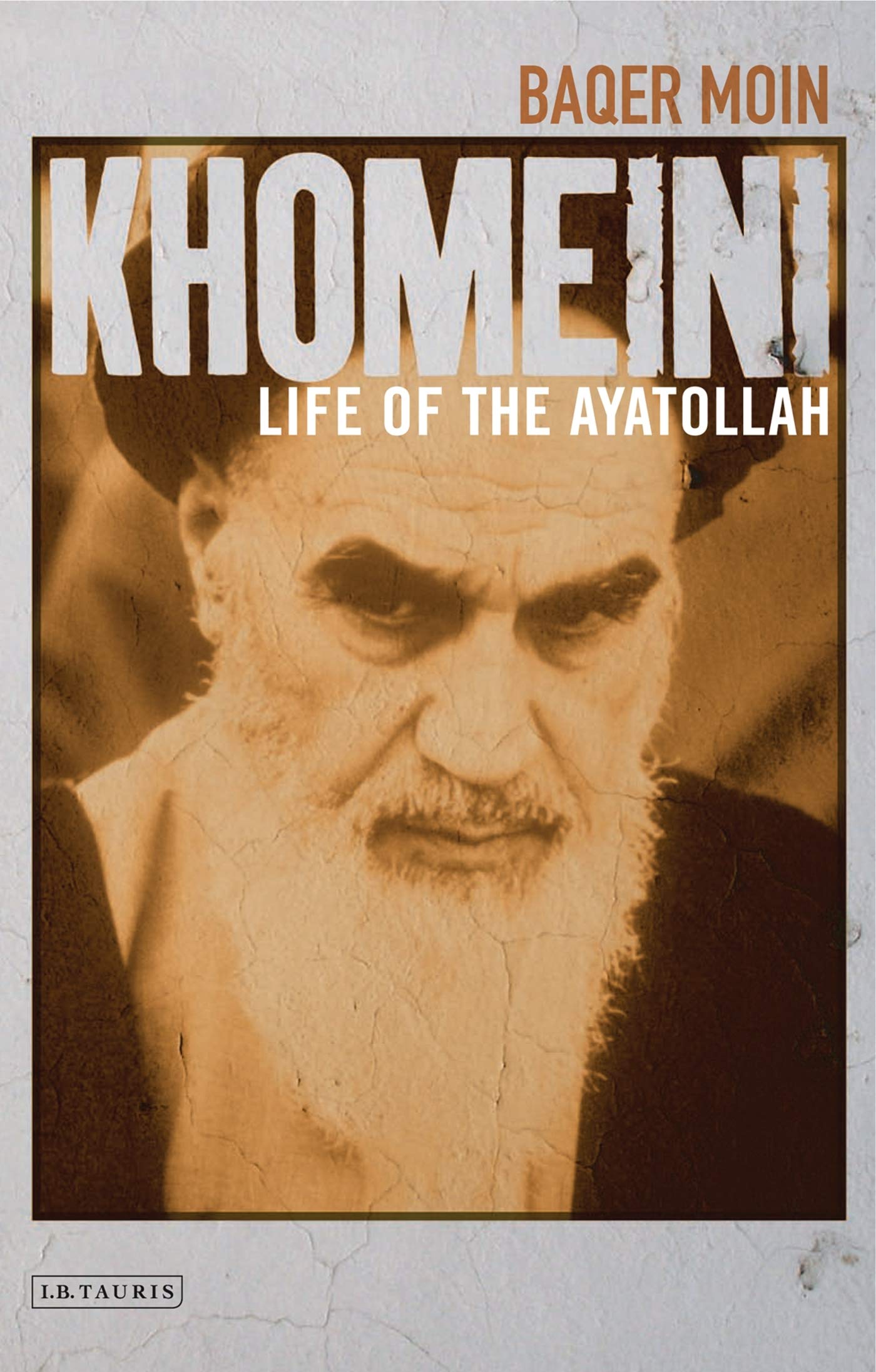 Khomeini: Life of the Ayatollah