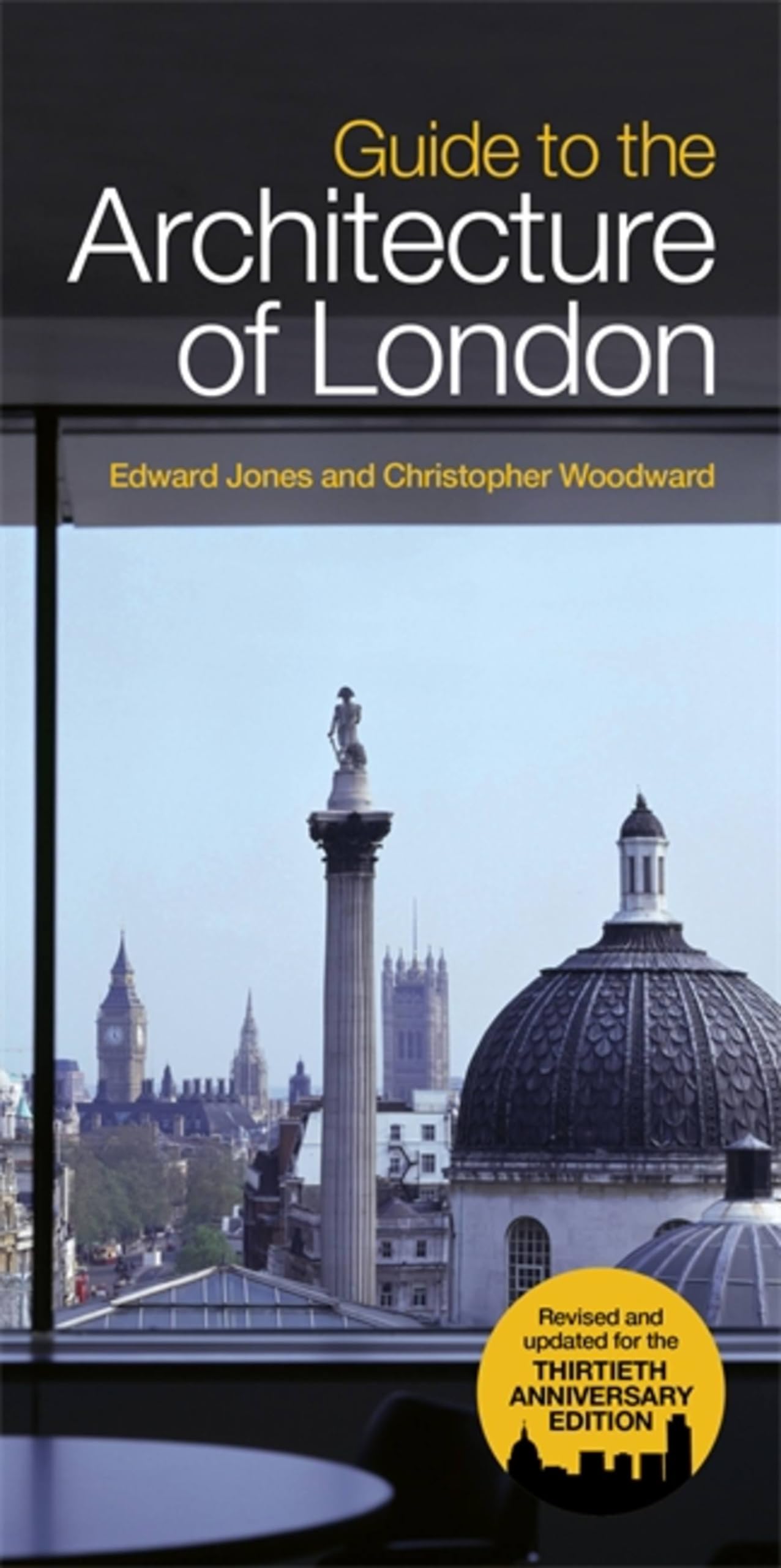 Guide To The Architecture Of London by Edward Jones PAPERBACK 9781780224930
