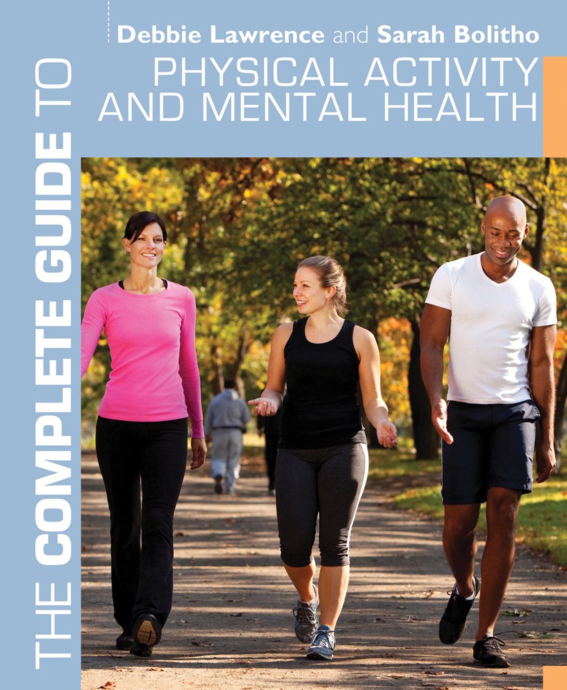 Buy The Complete Guide to Physical Activity and Mental Health (Complete Guides) — BookShops.in