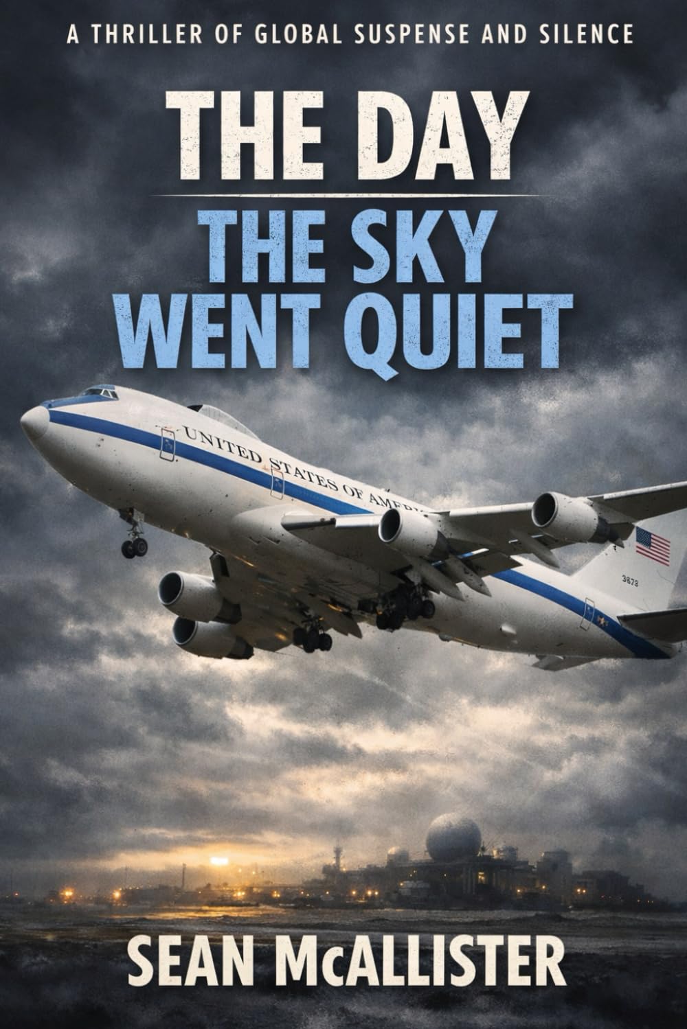 THE DAY THE SKY WENT QUIET