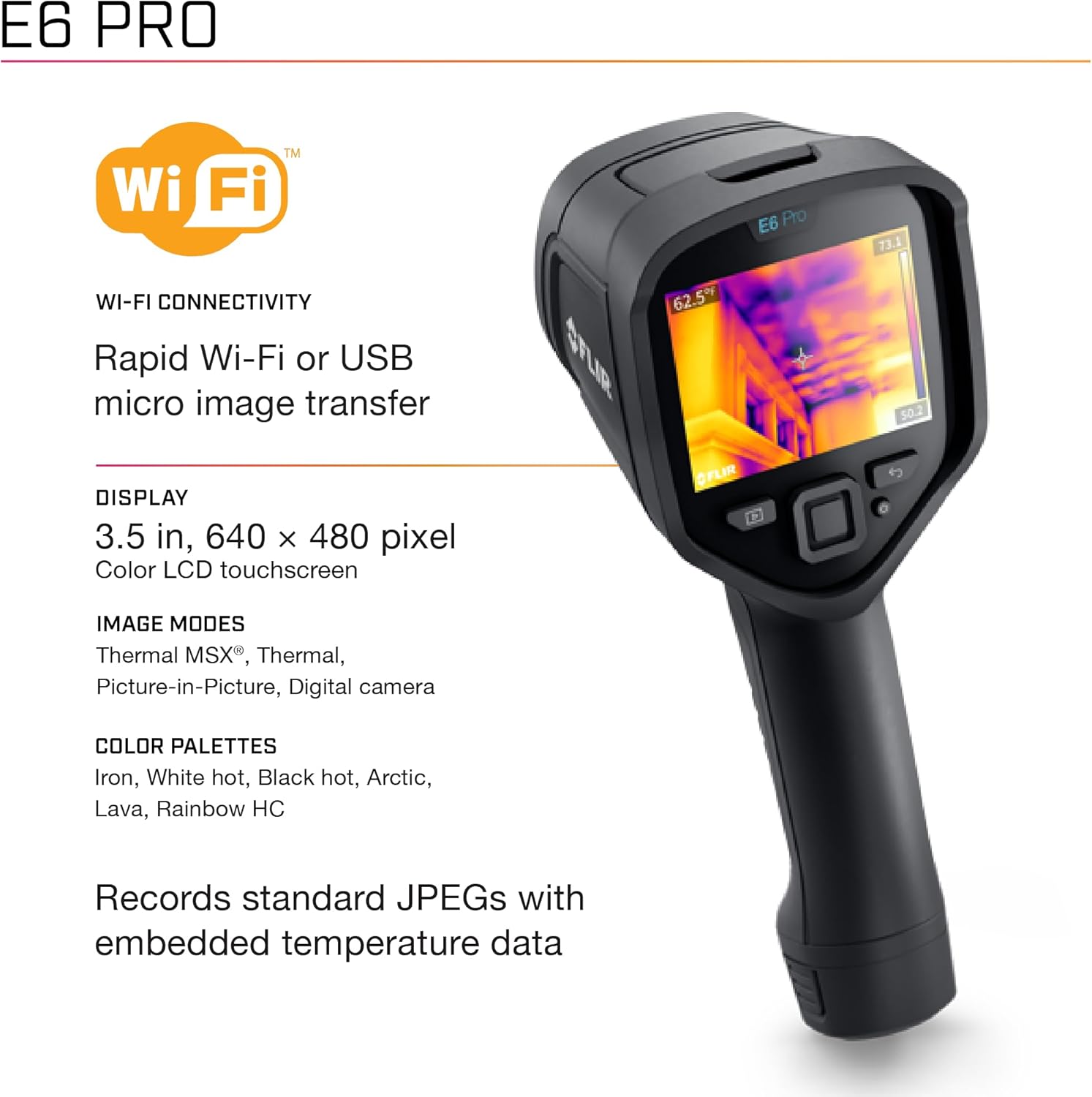 FLIR E6 Pro WiFi and Display Features