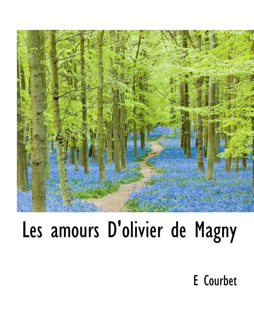 Les Amours D'Olivier de Magny