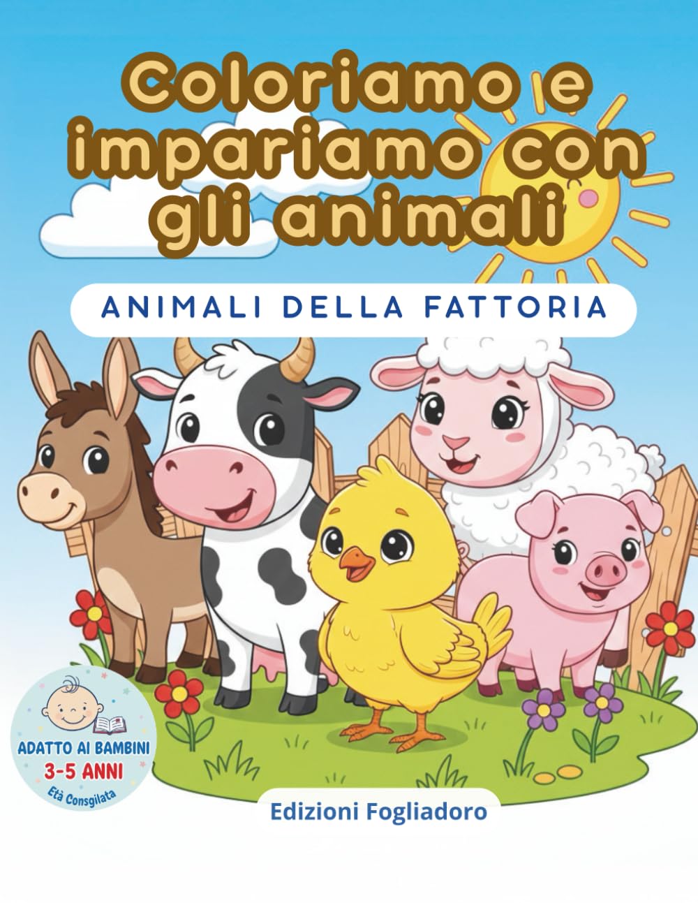 Coloriamo e impariamo con gli animali: Animali della Fattoria