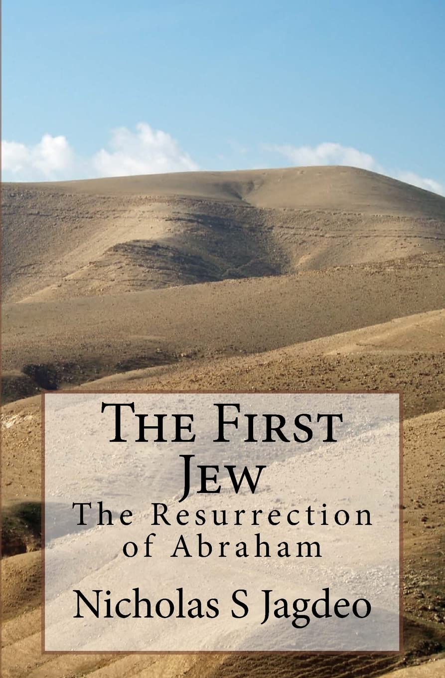 The First Jew: The Resurrection of Abraham
