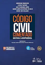 Código Civil Comentado - Doutrina e Jurisprudência 6ª Edição 2025