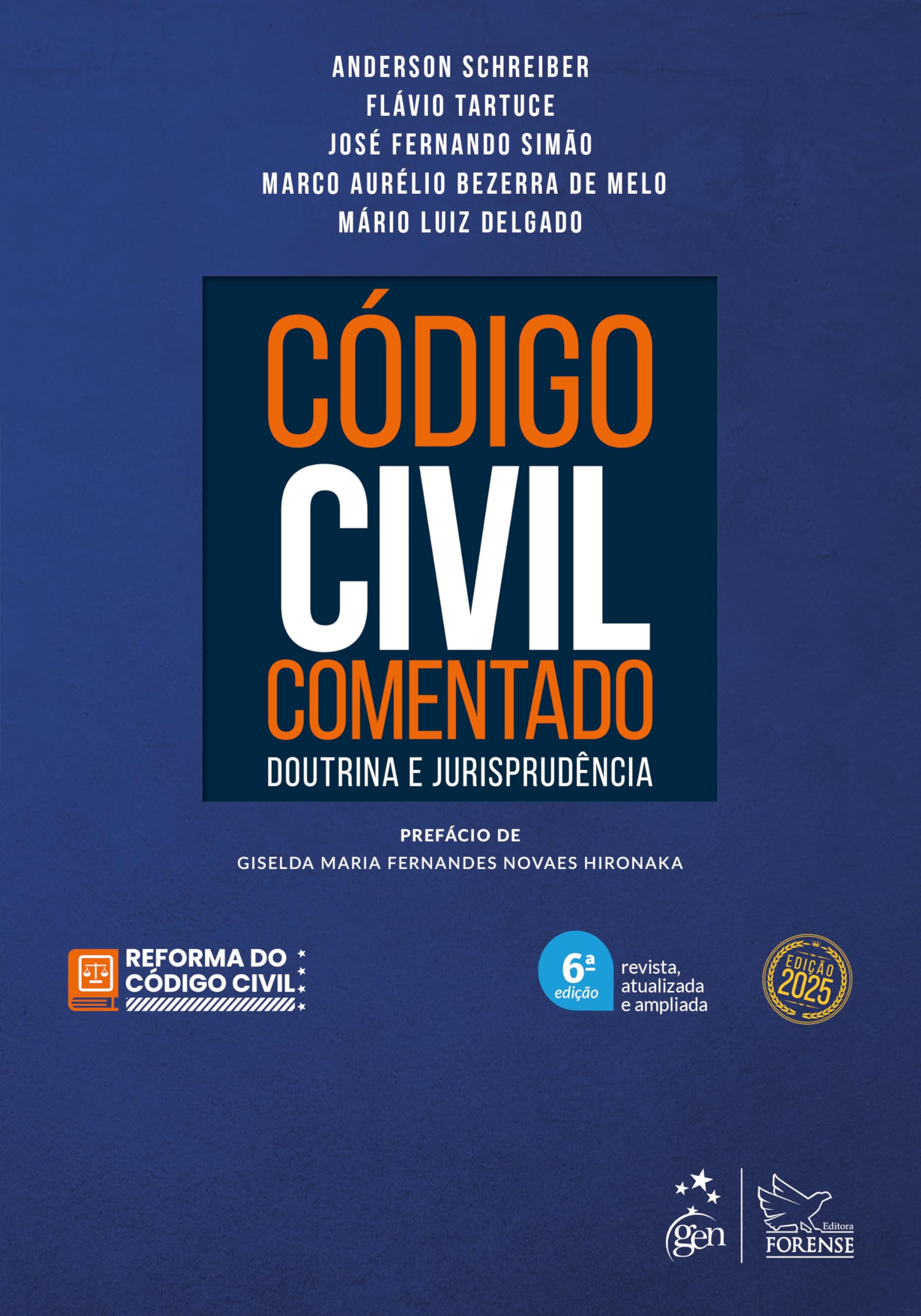 codigo civil comentado doutrina e jurisprudncia 6a edico 2025 capa dura forense 6a edico
