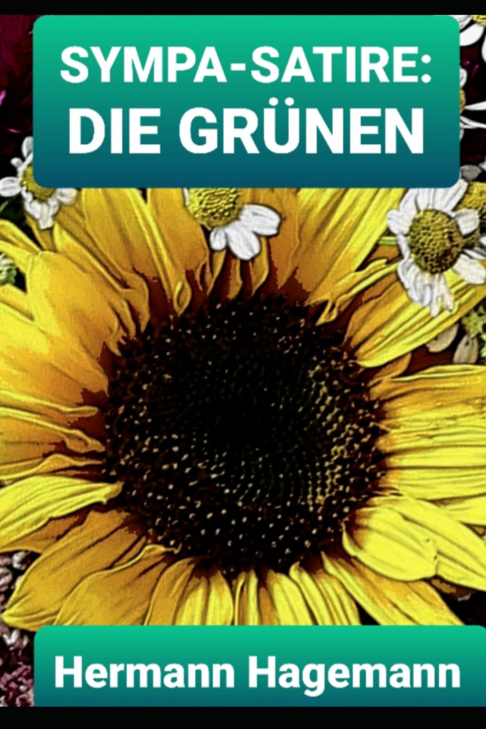 Sympa-Satire: DIE GRÜNEN (German Edition)