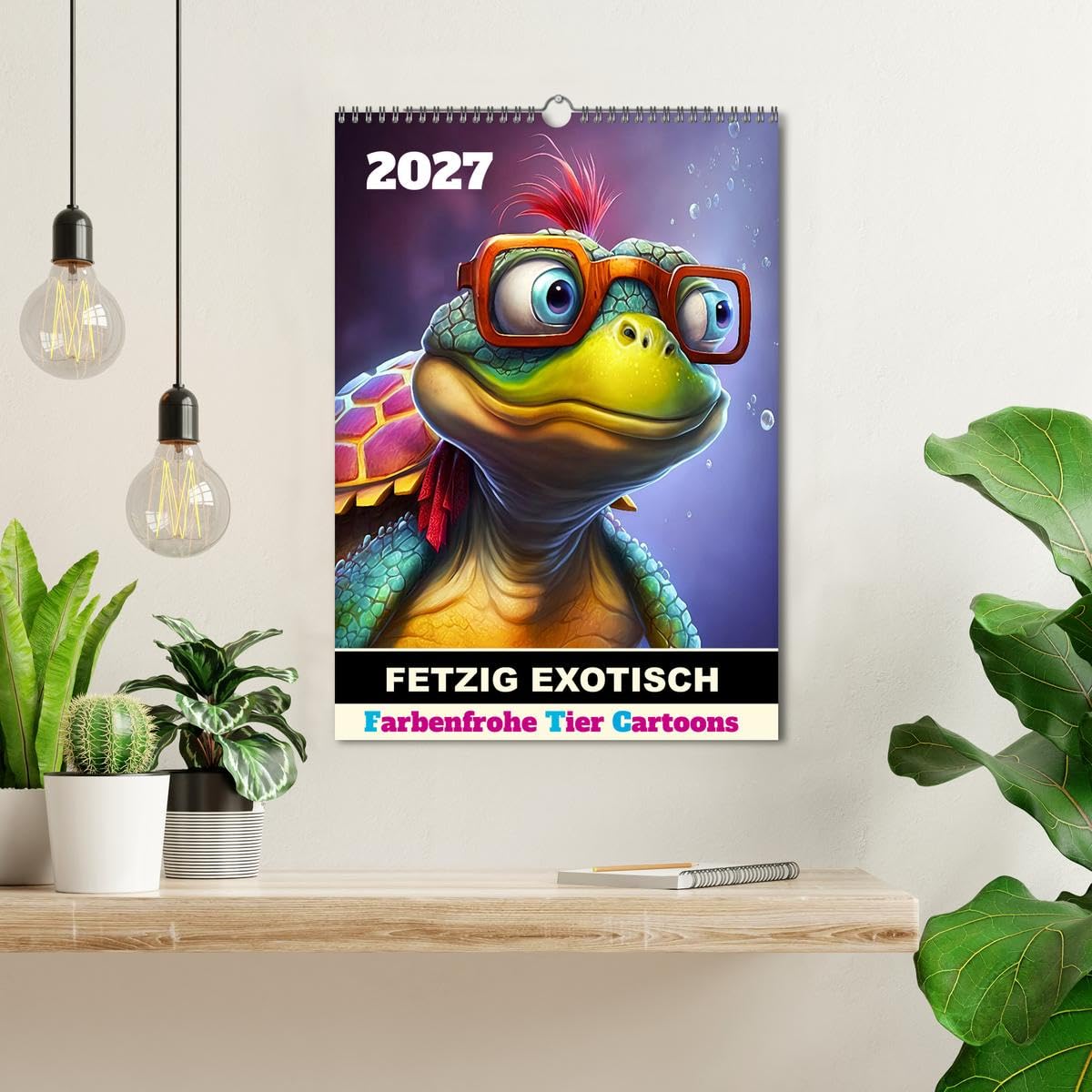 CALVENDO - FETZIG EXOTISCH (Wandkalender 2027 DIN A3 hoch), Monatskalender: Lustige Tiere als farbenfrohe Cartoon Charaktere.