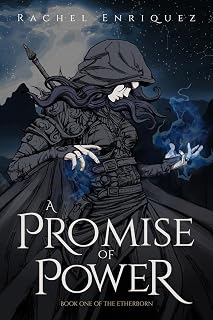 A Promise of Power: Book One of The Etherborn