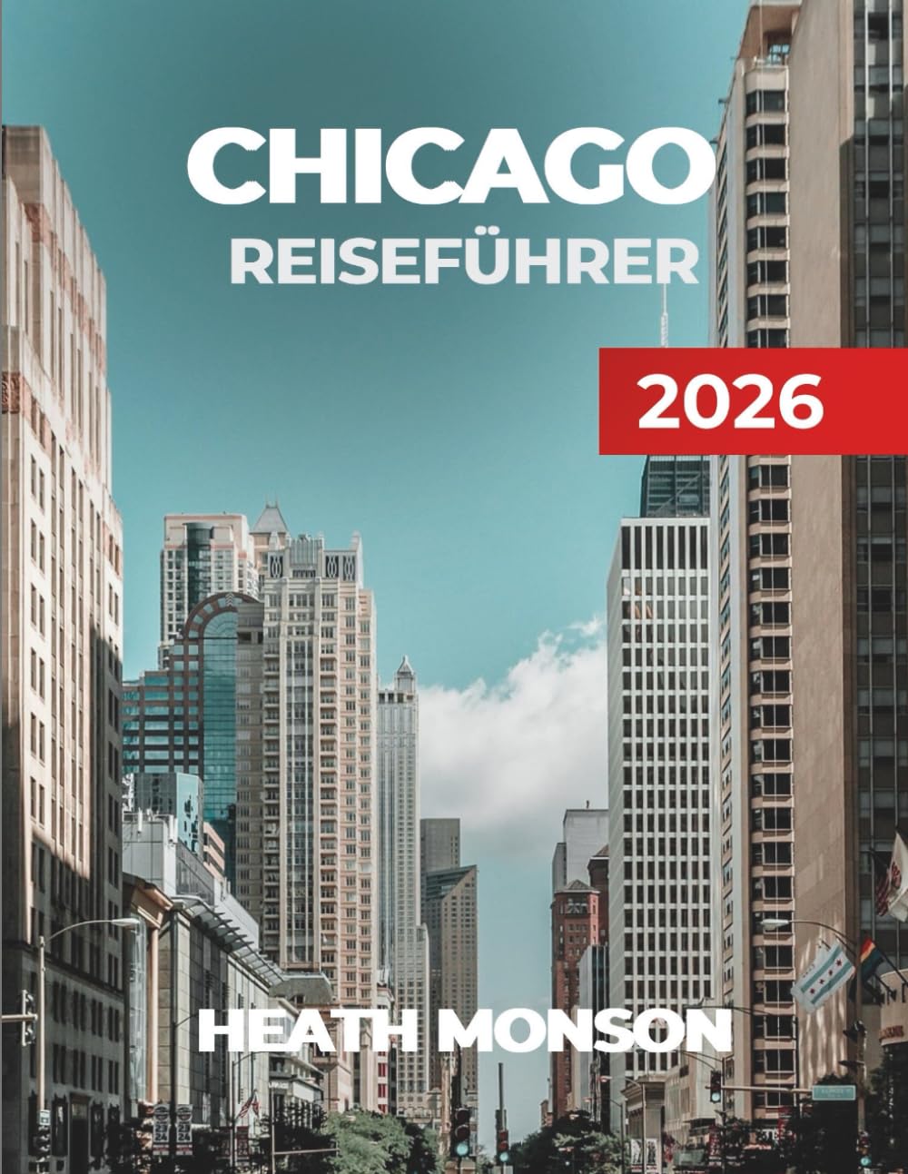 CHICAGO REISEFÜHRER 2026
