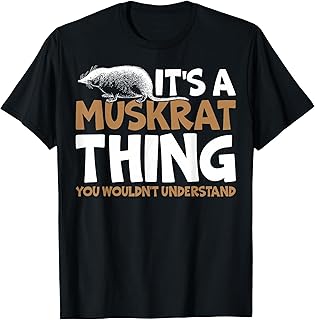 It's A Muskrat Thing, You Wouldn't Understand Retro Muskrat T-Shirt