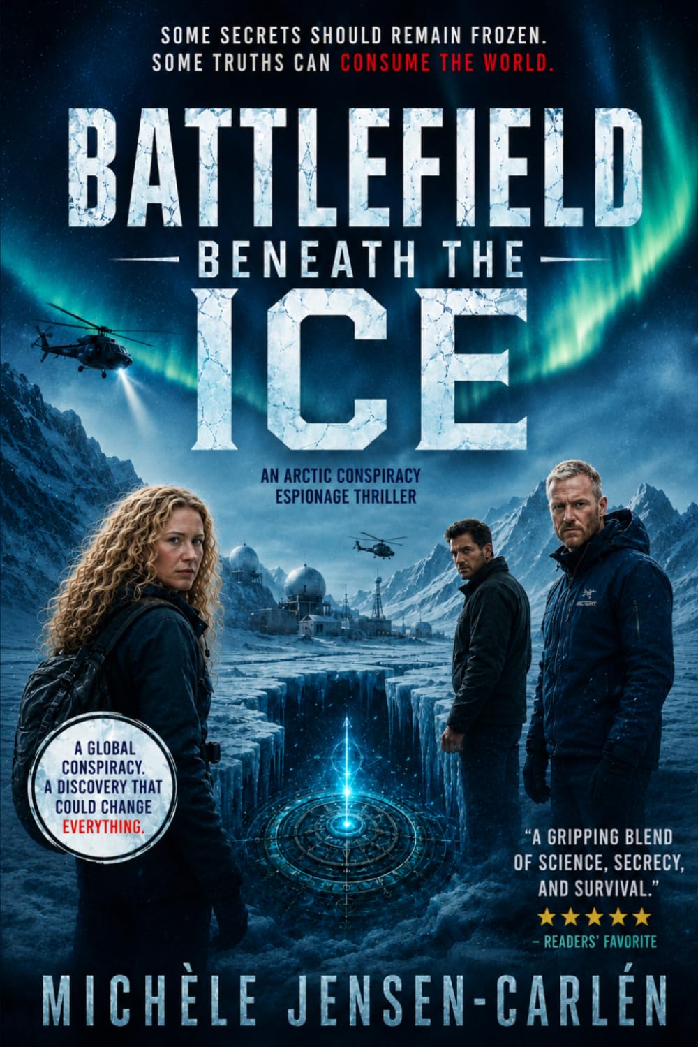 Battlefield Beneath the Ice: Espionage, survival, and the secret buried beneath Greenland