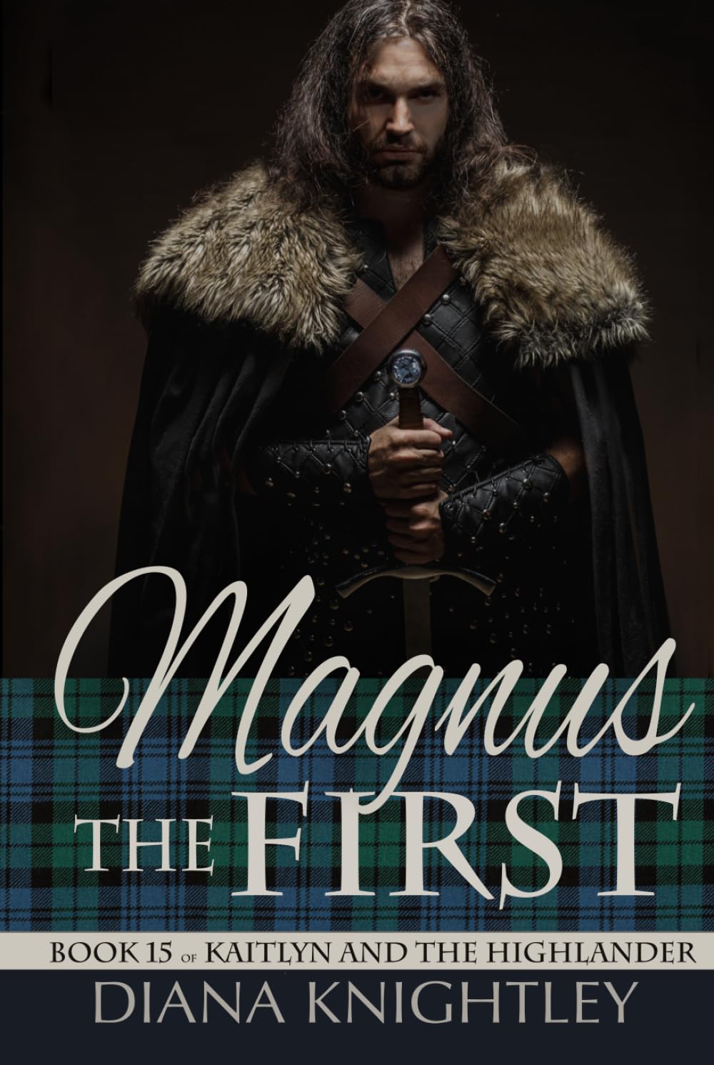 Magnus the First: A Scottish Time Travel Romance (Kaitlyn and the Highlander)