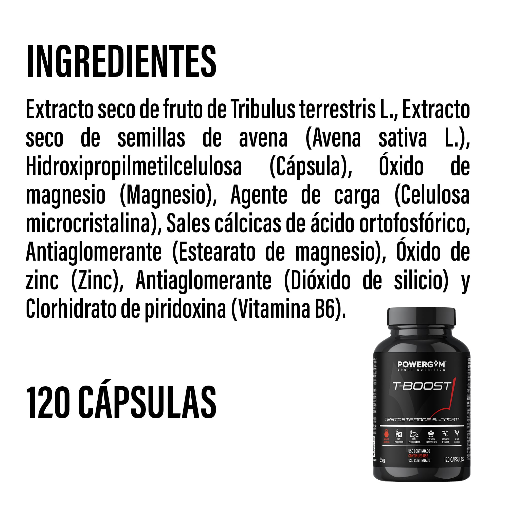 POWERGYM | Tboost 120 Cápsulas Potenciador muscular natural, mejora el crecimiento y recuperación muscular – Formula con tribulus terrestris, magnesio, zinc y vitamina B6