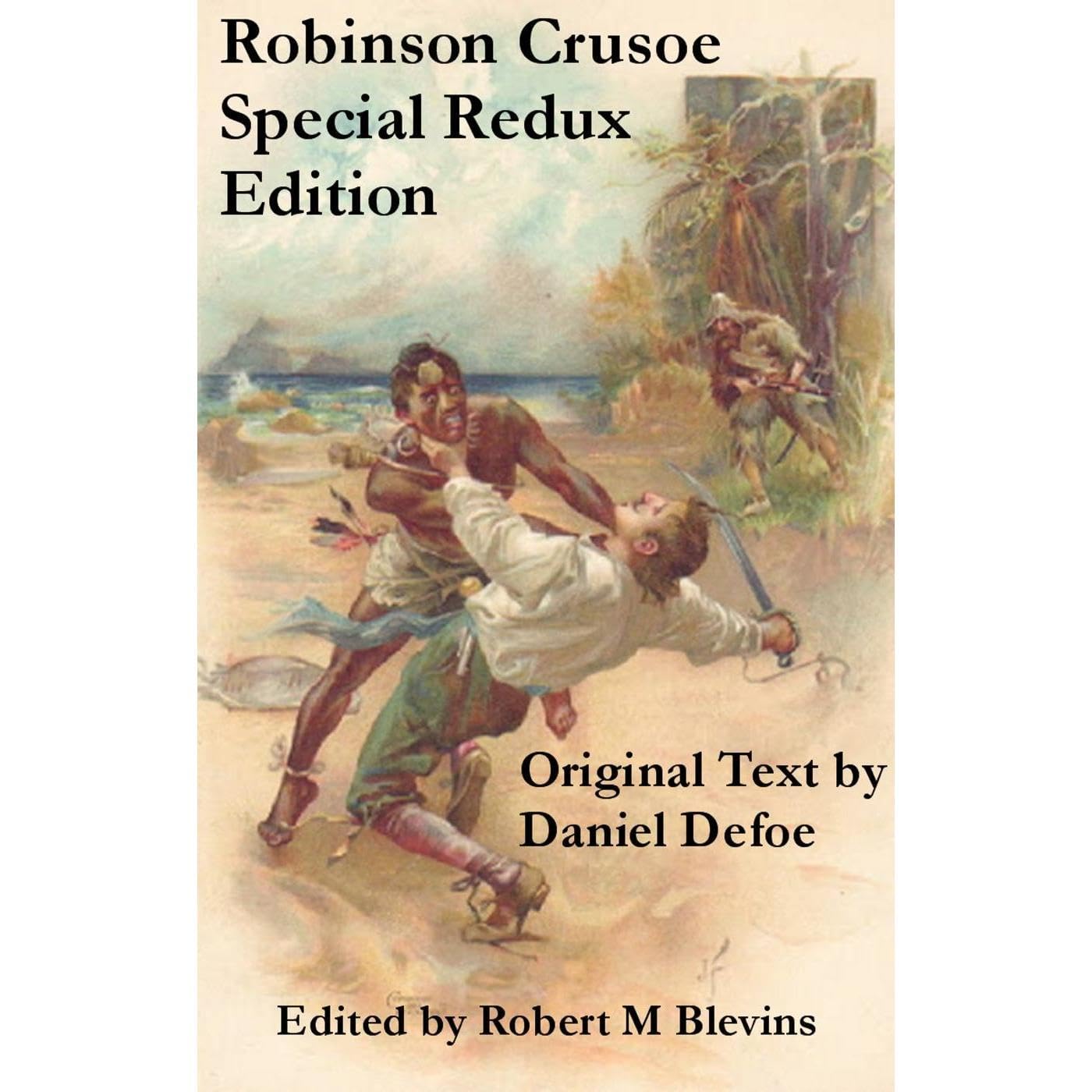 Robinson Crusoe - Special Redux Edition